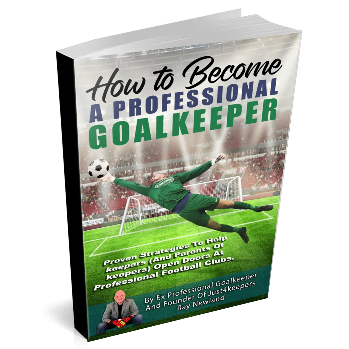 How to Become a Professional Goalkeeper - eBook